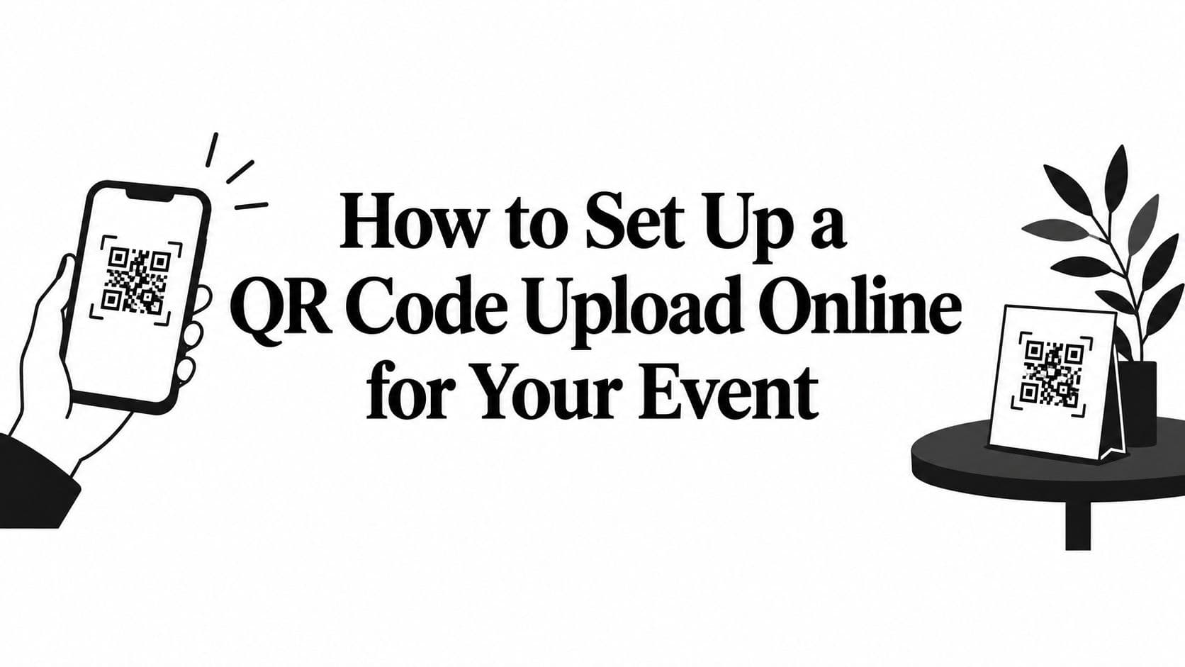 How to Set Up a QR Code Upload Online for Your Event